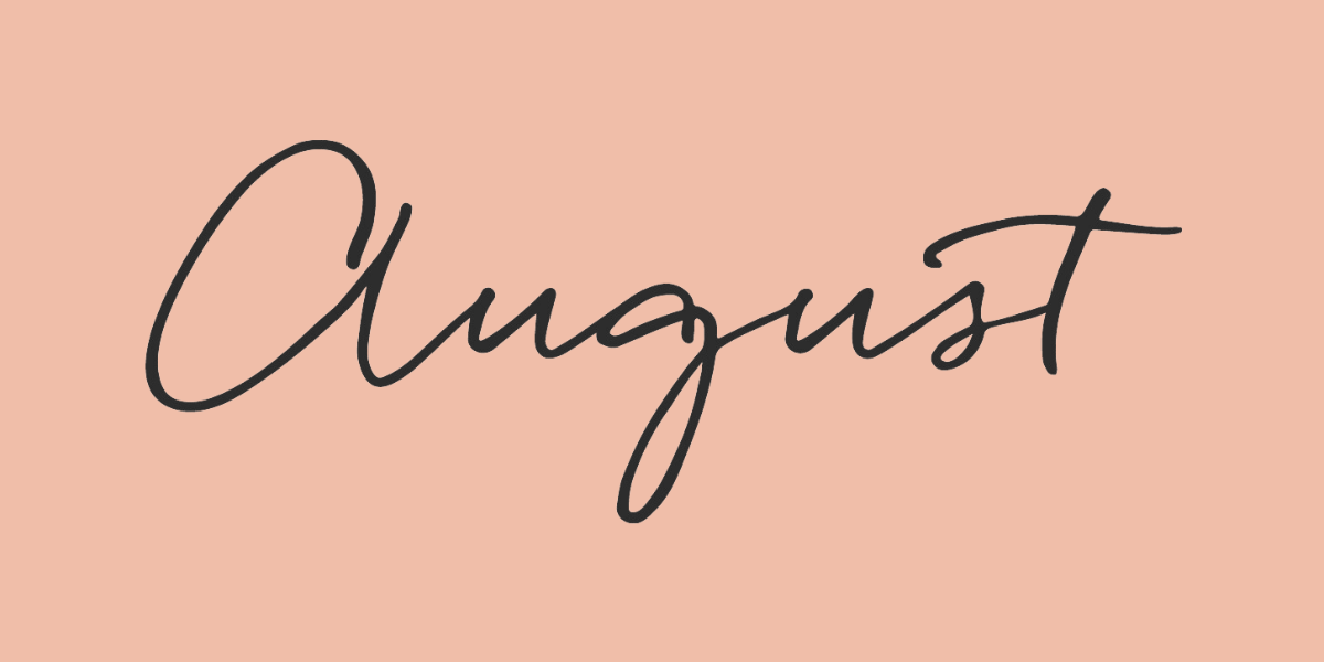 August Recognition